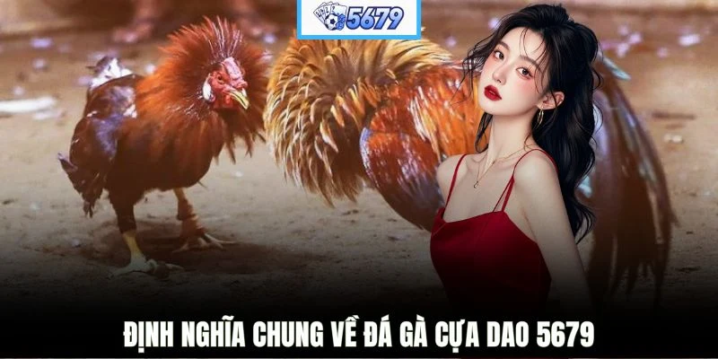 Định nghĩa chung về đá gà cựa dao 5679